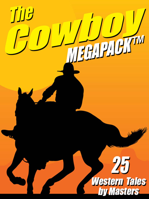 Title details for The Cowboy Megapack by Johnston McCulley - Available